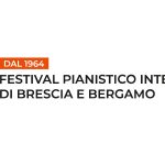 Festival Pianistico Internazionale di Brescia e Bergamo