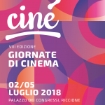 Ciné – Giornate di Cinema 2018