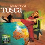 Tosca, Morabeza in edizione limitata in vinile
