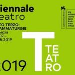 Biennale Teatro 2019