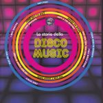 La storia della Disco Music